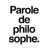 Parole de Philosophe